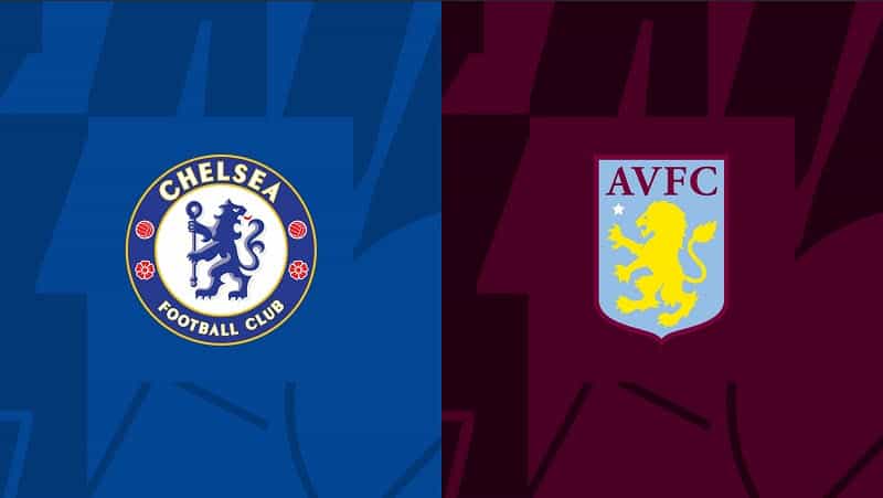 Soi kèo Chelsea vs Aston Villa, 24/09/2023
