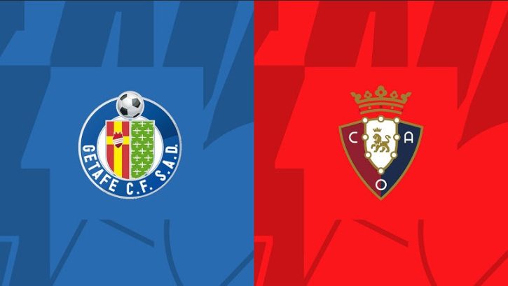 Soi keo Getafe vs Osasuna, 17/09/2023