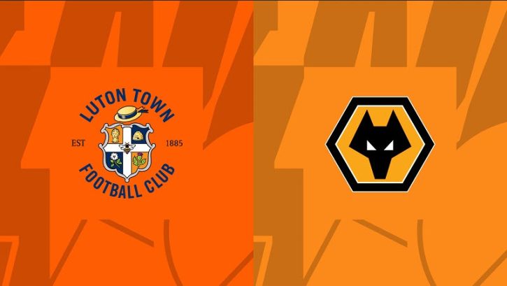 Soi keo Luton vs Wolves, 23/09/2023