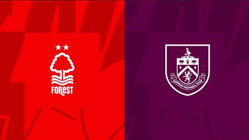 Soi kèo Nottingham Forest vs Burnley, 19/09/2023