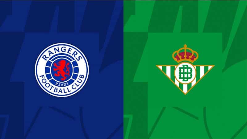 Soi kèo Rangers vs Real Betis, 22/09/2023