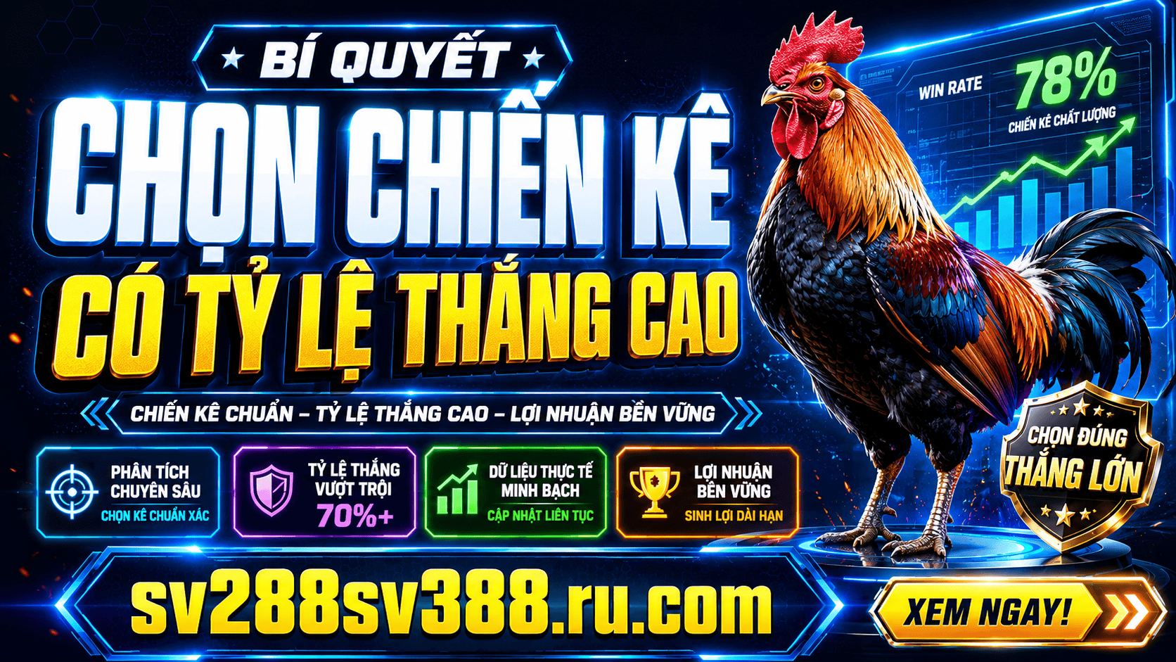 Bi quyet chon chien ke co ty le thang cao trong moi tran dau