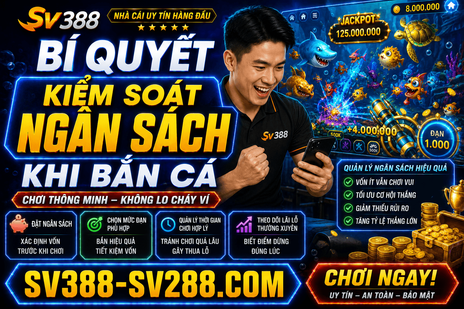 Bi quyet kiem soat ngan sach khi ban ca giup choi lau va han che thua lo