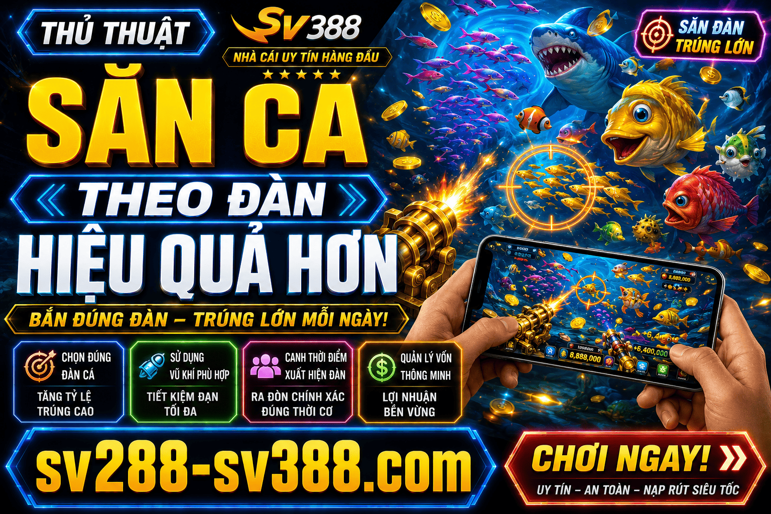 Thu thuat san ca theo dan hieu qua hon giup tiet kiem dan