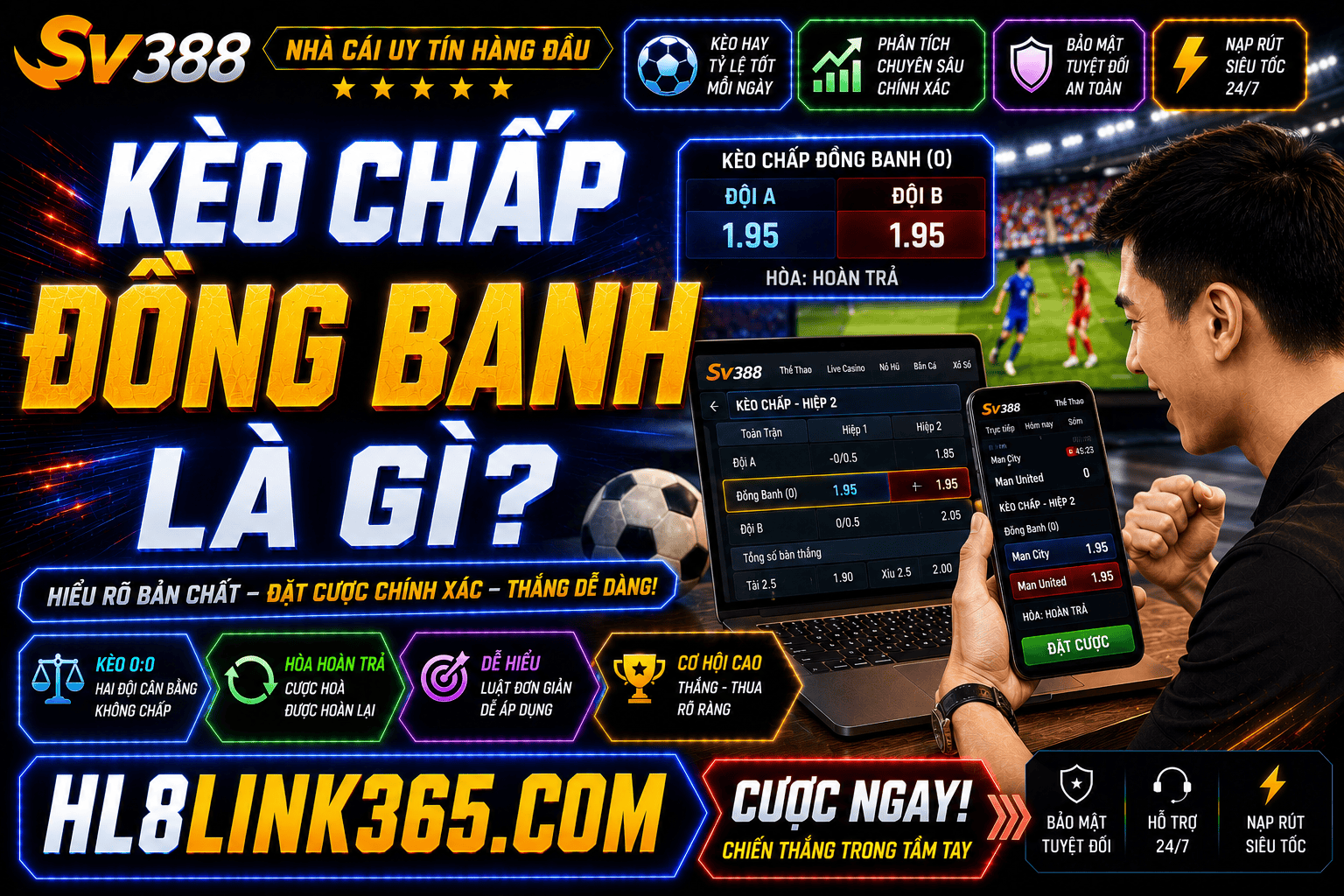 Kinh nghiem dat cuoc keo chap dong banh hieu qua