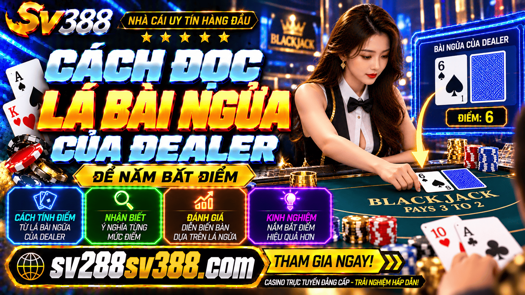 Cách đọc bài Dealer trong Blackjack để hiểu rõ diễn biến mỗi ván