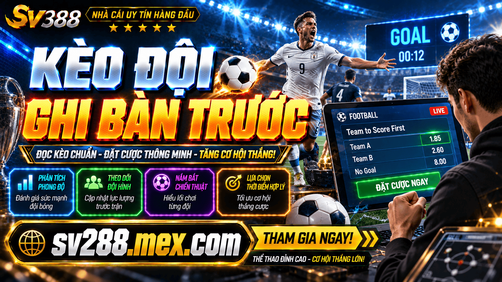 Keo doi ghi ban truoc la gi? Cach phan tich va chon cua de thang