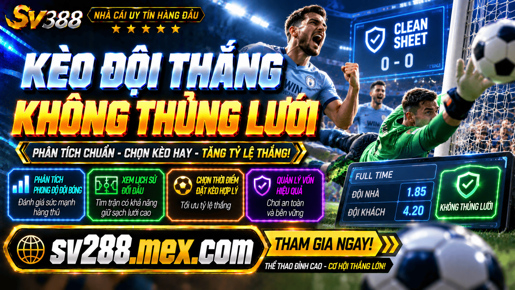 Kèo đội thắng không thủng lưới và cách đặt cược để tăng cơ hội thắng