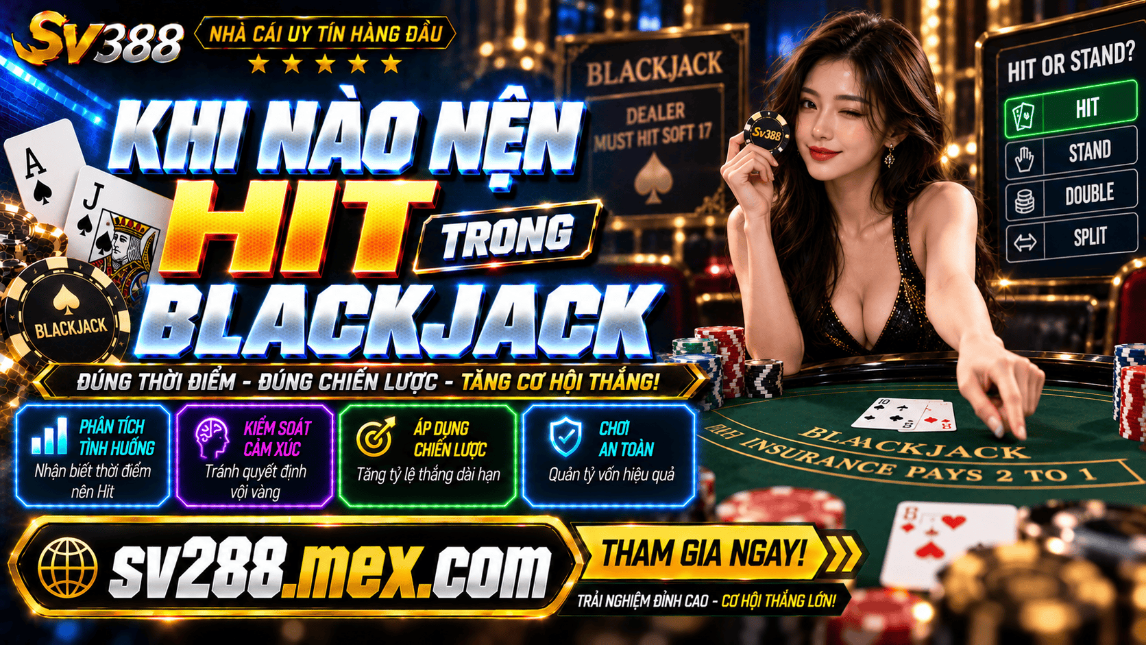 Cach dua vao bai cua Dealer de dua ra quyet dinh Hit