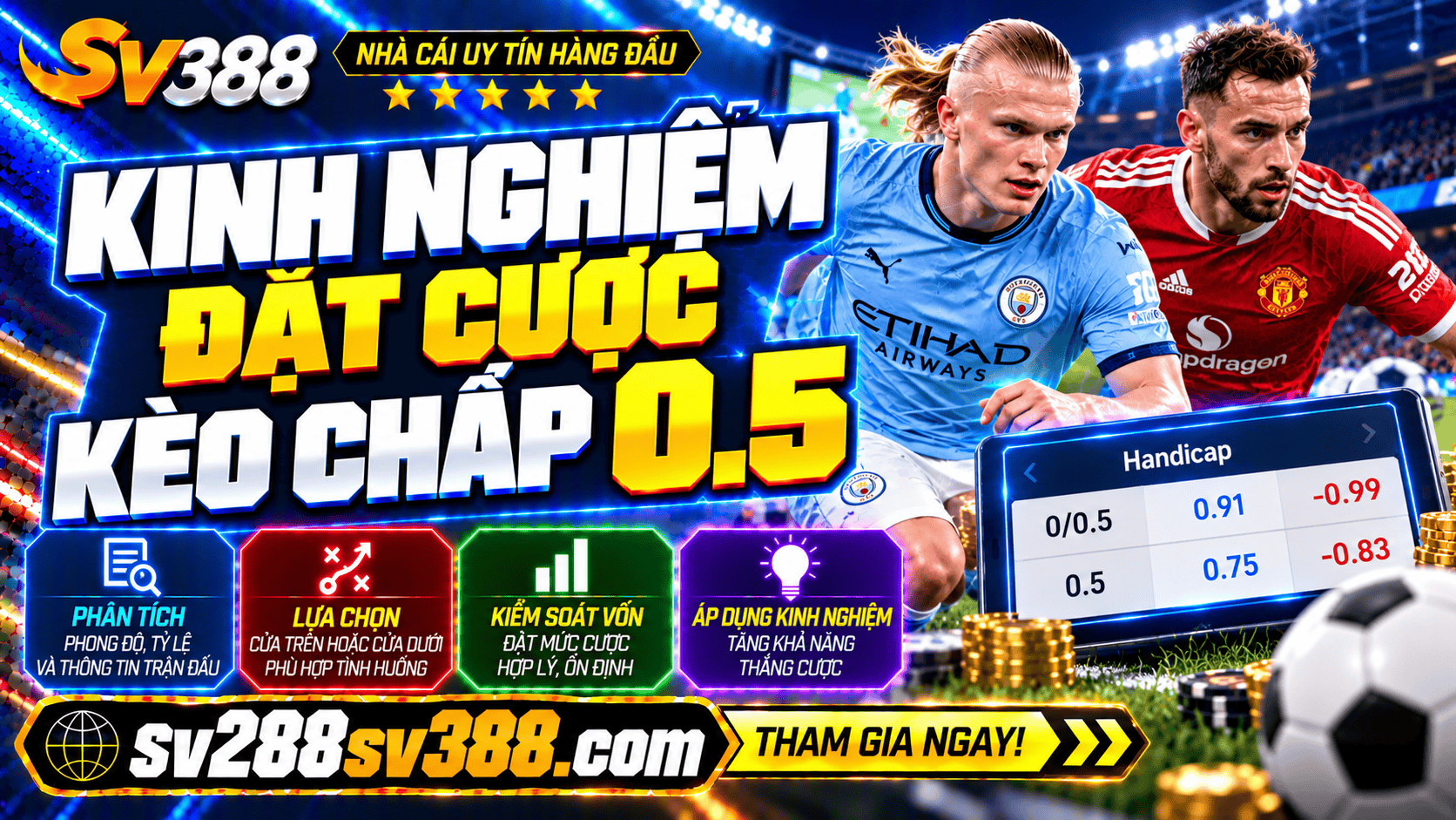 Kinh nghiem dat cuoc keo chap 0.5 tranh sai sot