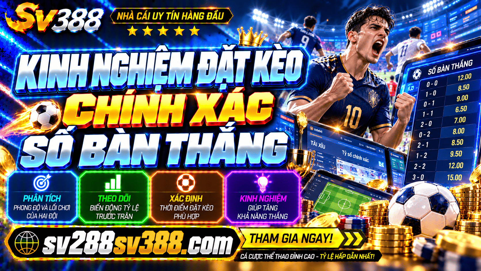 Kinh nghiem dat keo chinh xac so ban thang hieu qua